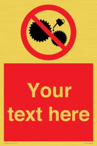 Custom No Oiling Sign